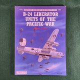 B-24 Liberator Units of the Pacific War - Robert F Dorr - Osprey Combat Aircraft 11 - Softcover - Very Good