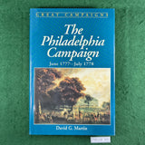 Great Campaigns: The Philadelphia Campaign, June 1777-July 1778 - David G. Martin - Hardcover