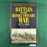 Battles of the Revolutionary War, 1775-1781 - W.J. Wood - Hardcover