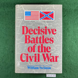 Decisive Battles of the Civil War - William Swinton - Hardcover