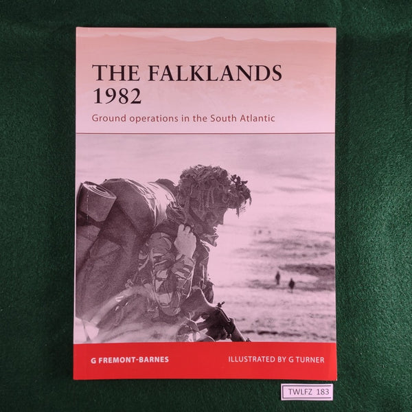 The Falklands, 1982 - G Fremont-Barnes - Osprey Campaign 244- Softcover