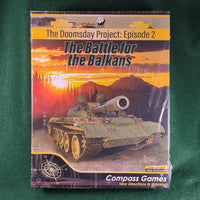 The Battle for the Balkans: The Doomsday Project, Episode 2 - Compass Games - In Shrinkwrap