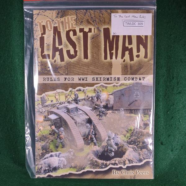 To the Last Man: Rules for WWI Skirmish Combat - Mode Graphics - Softcover - Good