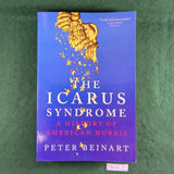 The Icarus Syndrome - Peter Beinart - Softcover