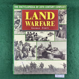Land Warfare: The Encyclopedia of 20th Century Conflict - George Forty - Hardcover