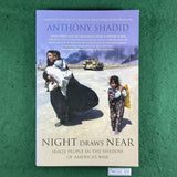 Night Draws Near - Anthony Shadid - Softcover