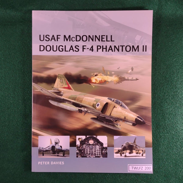 USAF McDonnell Douglas F-4 Phantom II - Peter Davies - Osprey Air Vanguard 7 - Softcover