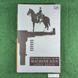 The Social History of the Machine Gun - John Ellis - Softcover