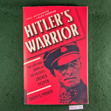Hitler's Warrior - Danny S. Parker - Softcover