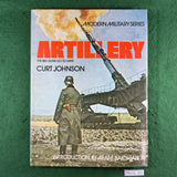Artillery: The Big Guns go to War - Curt Johnson - Hardcover