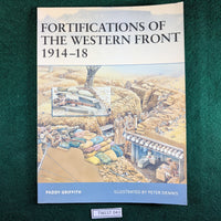 Fortifications of the Western Front 1914-18 - Paddy Griffith & Peter Dennis - Osprey Fortress 24