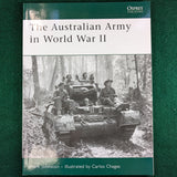 The Australian Army in World War II - Mark Johnston - Osprey Elite 153