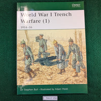 World War I Trench Warfare (1) - 1914-16 - Osprey Elite 78 - Stephen Bull - Softcover