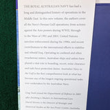 Australia’s Navy in the Gulf - From Countenance to Catalyst 1941-2006 - Nash & Stevens - hardcover