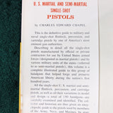 US Martial and Semi-Martial Single-Shot Pistols - Charles Edward Chapel - Hardcover