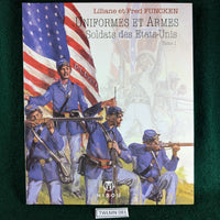 Arms and Uniforms of the United States Vol 1 - IN FRENCH - Funcken - softcover