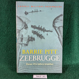 Zeebrugge - Eleven VCs Before Breakfast - Barrie Pitt - softcover