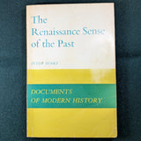 The Renaissance Sense of the Past - Peter Burke - paperback