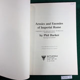 The Armies and Enemies of Imperial Rome - Phil Barker - Revised 4th edition - Wargames Research Group WRG