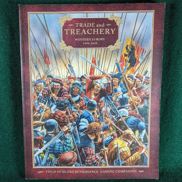 Trade of Treachery - Western Europe 1494-1610 - Field of Glory Renaissance