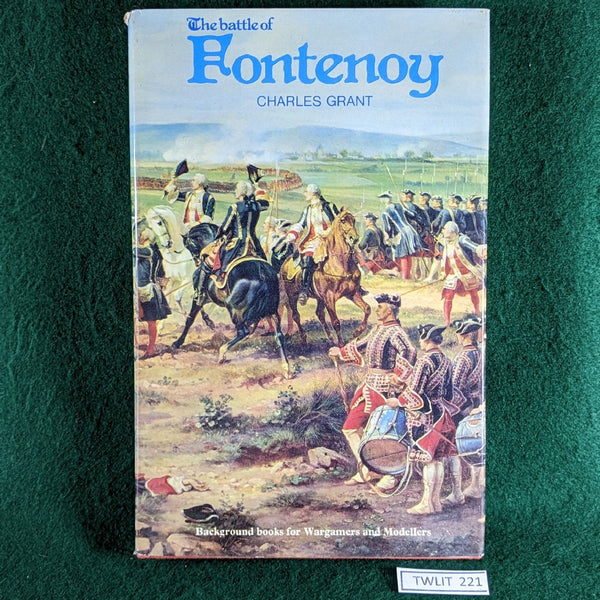The Battle of Fontenoy - Background Books for Wargamers - Charles Grant