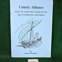 Unholy Alliance - Rules for Large Fleet Actions Gunpowder and Galleys - Andrew Rawling - Softcover