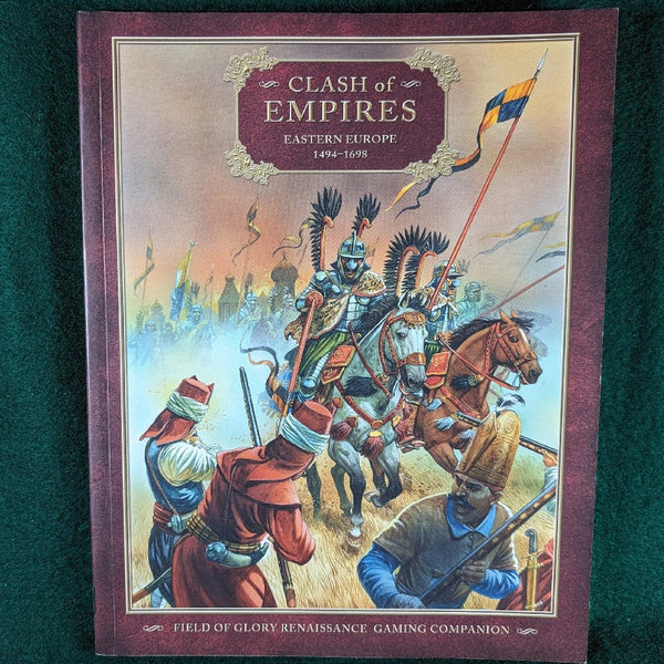 Clash of Empires - Eastern Europe 1494-1698 - Field of Glory Renaissance