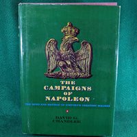 The Campaigns of Napoleon - David Chandler - Hardcover