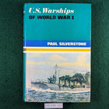 U.S. Warships of World War I - Paul Silverstone - hardcover
