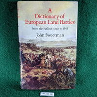 A Dictionary of European Land Battles - John Sweetman - hardcover