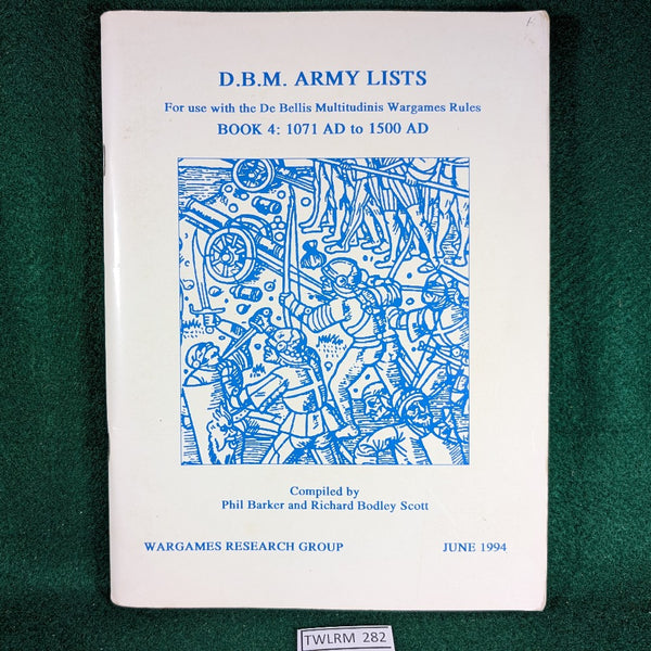 De Bellis Multitudinis DBM Army Lists 4: 1071AD to 1500AD 2nd edition - Wargames Research Group - June 1994