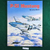 P-51 Mustang - Larry Davis - Squadron / Signal Publications 6070 - Softcover