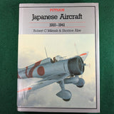 Japanese Aircraft 1910-1941 - Robert Mikesh & Shorzoe Abe - hardcover