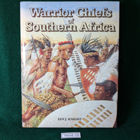 Warrior Chiefs of Southern Africa - Ian Knight - hardcover