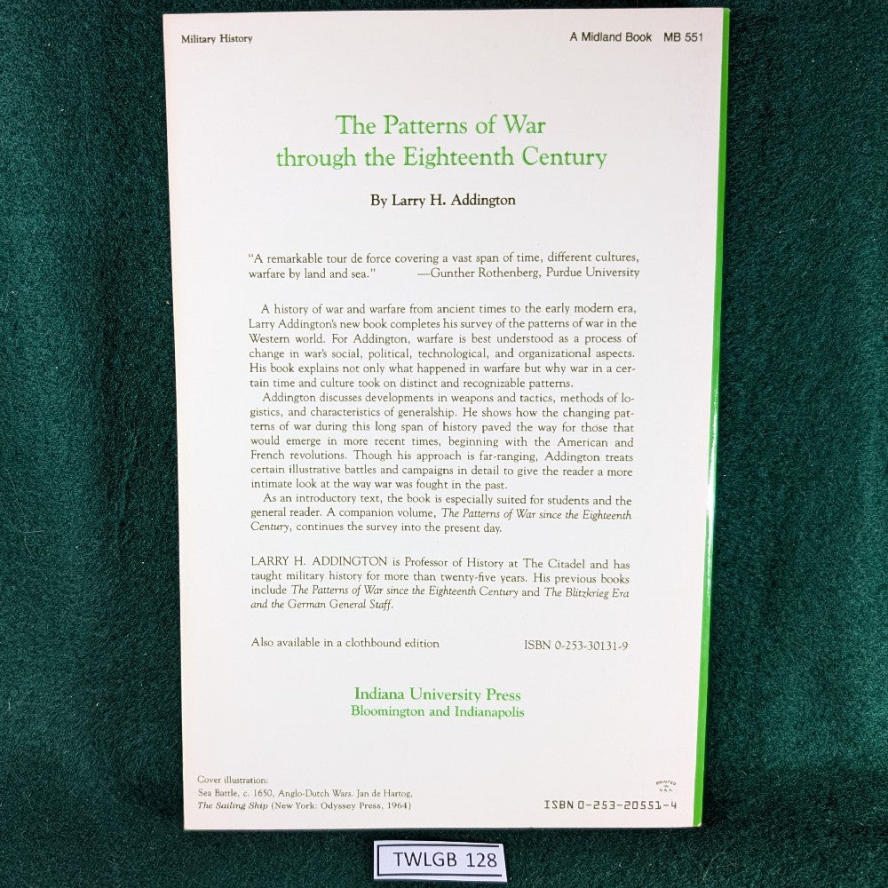 The Patterns of War Through the Eighteenth Century - Larry H Addington ...