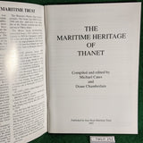 The Maritime Heritage of Thanet - Michael Cates and Diane Chamberlain - softback