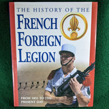 The History of the French Foreign Legion - David Jordan