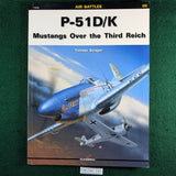 P-51D/K Mustangs Over the Third Reich - Tomasz Szlagor - Kagero Publishing