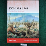 Kohima 1944: The Battle That Saved India - Robert Lyman - Osprey Campaign 229 - Softcover