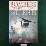 Bombers Versus Battleships - David Hamer - softcover