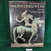The Encyclopedia of Ancient Civilisations - Arthur Cotterell - hardcover