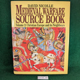 Medieval Warfare Source Book - Vol. 2 - Christian Europe and Neighbours - David Nicolle - hardcover