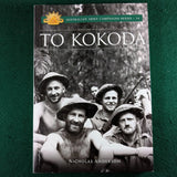 To Kokoda - Nicholas Anderson - Australian Army Campaigns Series 26 - Softcover