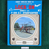 Lock On No. 1 - Lockheed's C/N F-104 G/J Starfighter - Verlinden - softcover