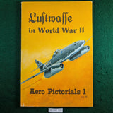 Luftwaffe in World War II - Uwe Feist & Rene J Francillon - Aero Pictorials 1 - Softcover