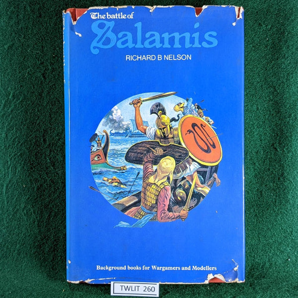 The Battle of Salamis - Background Books for Wargamers - Richard B Nelson