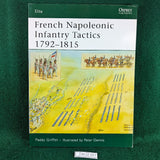 French Napoleonic Infantry Tactics 1792-1815 - Griffith & Dennis - Osprey Elite 159