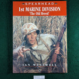 1st Marine Division - The Old Breed - Ian Westwell - Spearhead - Softcover