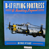 B-17 Flying Fortress: A Bombing Legend - Michael O'Leary - Osprey Aerospace - softcover
