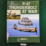 P-47 Thunderbolt at War - Cory Graff - softcover